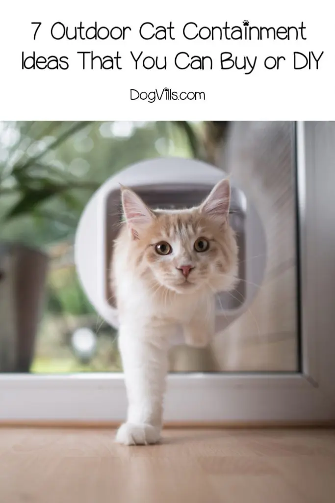 If you've seen those cool outdoor cat containment or enclosure ideas on Pinterest and thought,"hey, I want that!" you'll love these 7 ideas to buy or DIY!